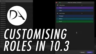 Final Cut Pro X Tutorial | Creating and Customising Roles Color