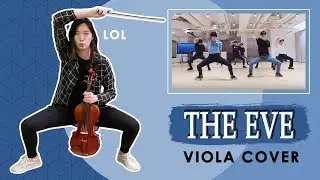 《The Eve》- EXO (엑소) Viola Cover (w/Sheet Music)