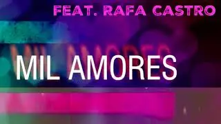 Mil Amores Version Rafa castro JARANATAMBO Cover audio 2019