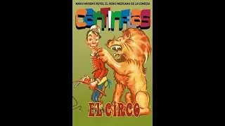 Cantinflas. El Circo [1943] - segmento HD