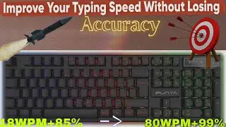Typing Speed Kese Badhaye | Improve Typing Speed & Accuracy | Tech Tackle