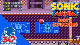 Sonic Mania| (Knuckles) Part 2- The Flying Battery Returns