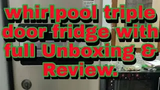 Whirlpool refrigerator 260 Ltr unboxing | Review | Damage Checking