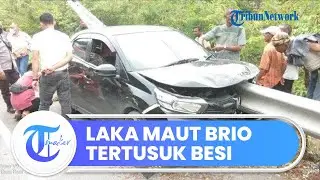 Kecelakaan Maut, Honda Brio Tertusuk Besi Pembatas Jalan, Satu Penumpang Tewas