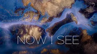 NOW I SEE - THE COLLECTION VOL. 2 I Liquid Landscapes in 