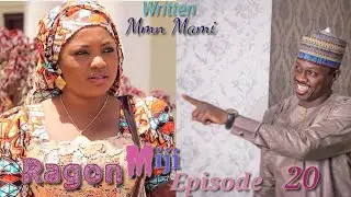 Ragon Miji Episode 20 Latest Hausa Novel's July 12/2020