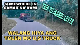 Trip to leyte part 5 l howo 420 vs u,s truck | Dito Dali Ang howo sa patag | hubos diesel ko nito