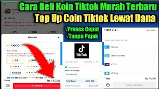 Cara Beli Koin Tiktok Murah 2023 || Cara Top Up Coin Tiktok Pakai Dana