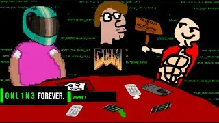 Online Forever Episode 1: The World Around Us