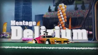 Delirium - Rocket League Compilation