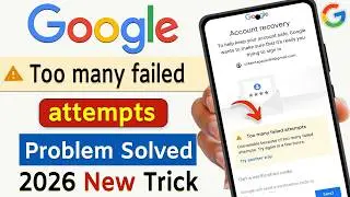 Gmail Recovery Me Too Many Failed Attempts Error Kaise Fix Kare