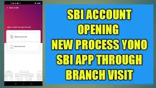 SBI NEW ACCOUNT OPENING PROCESS WITH BRANCH VISIT ll Yono Sbi