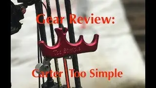 Gear Review: Carter Too Simple