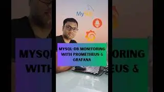 Learn MysqlDB monitoring through Prometheus & Grafana in 60 secs. 
