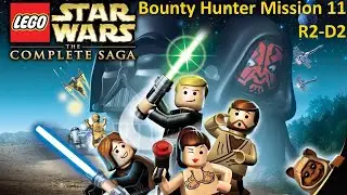 LEGO Star Wars: The Complete Saga - R2-D2 - Bounty Hunter Mission 11