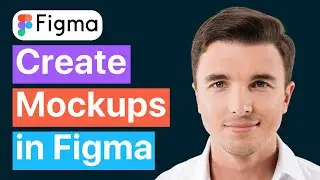 How To Create Mockups In Figma (Easy)