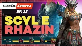 Missão: Árbitra - Episódio 12 - Rhazin & Scyl | Raid: Shadow Legends