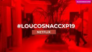 #CCXP19 - Como foi  o estande da Netflix