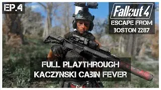 Fallout: Escape From Boston Full Playthrough I Episode 4 I Kaczynski Cabin Fever