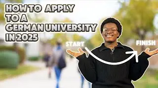 Application Process To Study in Germany | 2025 | Step By Step | Deep Dive