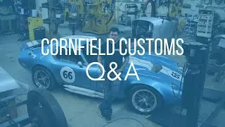 Cornfield Customs | Q and A Live 8