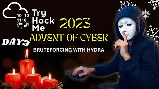 TryHackMe - Advent of Cyber 2023 - Day 3 Walkthrough | Bruteforcing