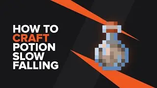 How to make a Potion of Slow Falling in Minecraft