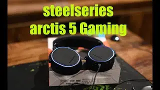steelseries arctis 5 unboxing review