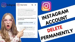 Delete Instagram Account Permanently | New updated , How to delete Instagram account mobile browser