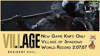 (World Record) Resident Evil 8 Village , Knife Only , Village of Shadows , 
