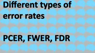 Day 27:  Different types of error rates