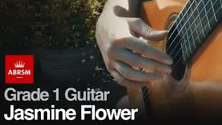Jasmine Flower - ABRSM Grade 1 Guitar