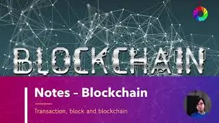 Transaction, block and blockchain | Blockchain Series - Reminthink Notes