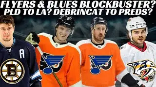 Huge NHL Trade Rumours - Flyers & Blues Blockbuster? PLD to LA? Scheifele to BOS? Debrincat to NSH?