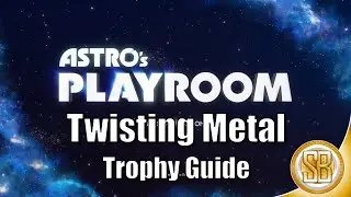 Astro's Playroom - Twisting Metal Trophy Guide (Astro's Playroom Trophy Guide For Twisting Metal)