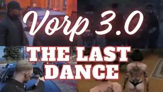 VORP 3.0 The Last Dance