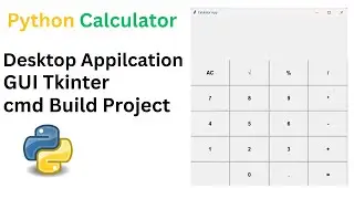 Python Tutorial Part 17 Project Calculator using GUI Tkinker Library