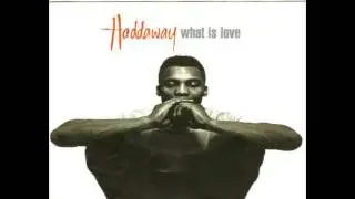 Haddaway - What Is Love (Baby Don't Hurt Me)