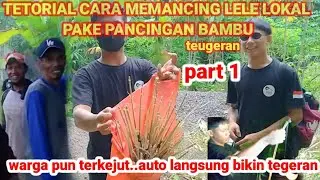 Totorial Cara Memancing Lele Lokal | Pake Pancingan Bambu