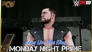 PCW Presents Monday Night Prime - WWE2K Universe Mode Episode 12 (Long Live The King)
