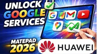 Install Google Services on Huawei MatePad 2026 (Maps, Gmail & More!)