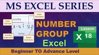 Number Group in Excel | MS Excel Series | Detail Explanation