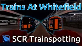 Trains At Whitefield - SCR Trainspotting - January 2025