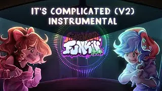 It's Complicated (V2 Instrumental) - Friday Night Funkin' Soft