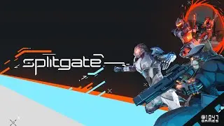 The Splitgate Experience