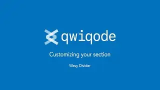 Wavy Divider Shopify section by qwiqode (Tutorial)