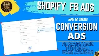Conversion Facebook Ads - How to create Facebook ads for Shopify store (FB ADS MANAGER TUTORIAL)