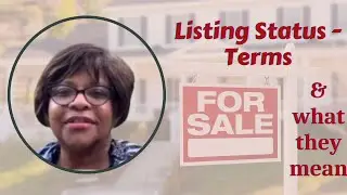 LISTING STATUS TERMS & WHAT THEY MEAN
