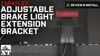 Jeep Wrangler Teraflex 3rd Brake Light Adjustable Extension Bracket (2007-2017 JK) Review & Install
