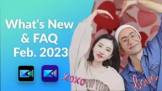 What's New & FAQ | PowerDirector 365/App Feb. 2023 Updates!